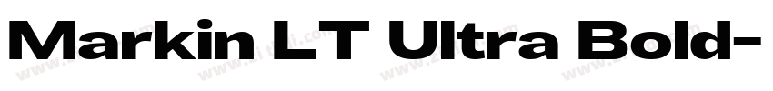 Markin LT Ultra Bold字体转换